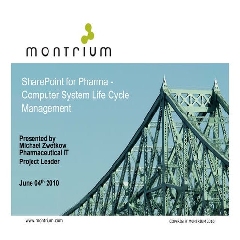 SharePoint for Pharma - Computer System Life Cycle Management