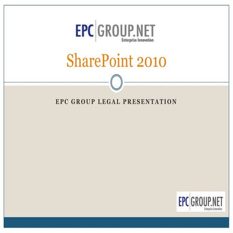 SharePoint 2010 Legal Capabilities - Features - EPC Group - SharePoint Consul...