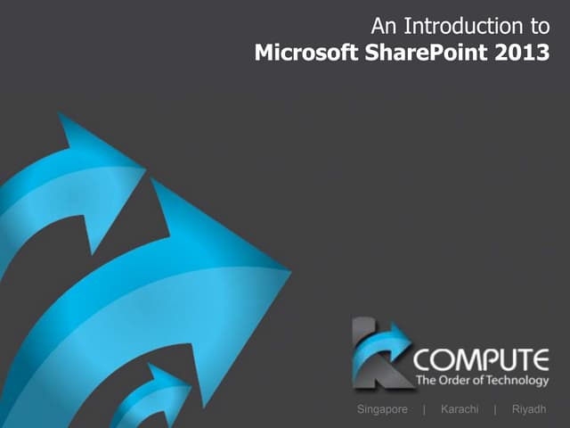 Introduction to SharePoint 2013