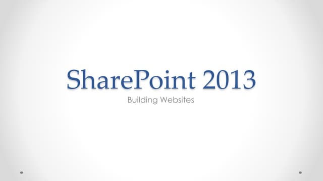 Share point 2013 Building Websites
