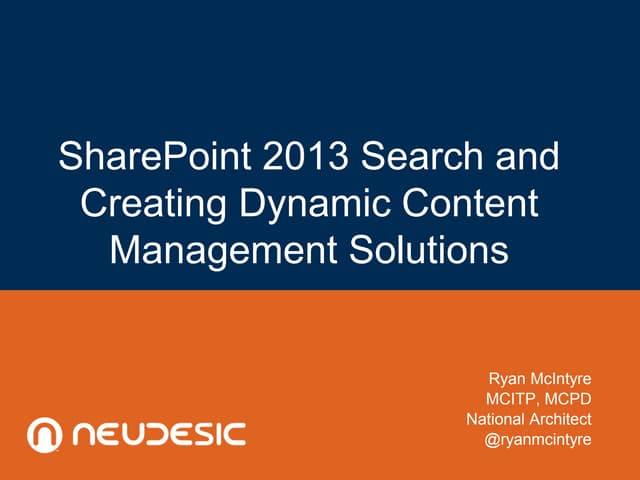 SharePoint 2013 Search and Creating Dynamic Content Management Solutions