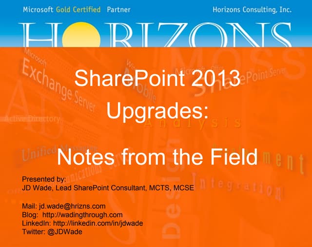 SPS St. Louis: SharePoint 2013 upgrades: Notes from the Field