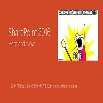 SharePoint 2016: Here and Now