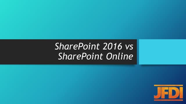 SharePoint 2016 vs SharePoint Online