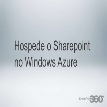 Sharepoint360 - Hospedando Sharepoint no Windows Azure