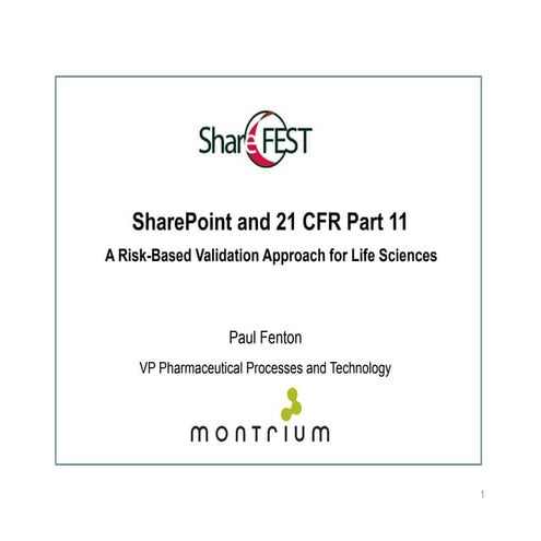 SharePoint And 21 CFR Part 11   Share Fest