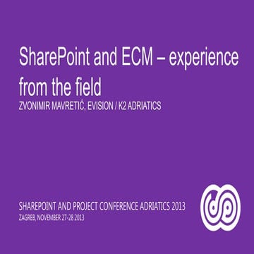 SharePoint and ECM – experience from the field
