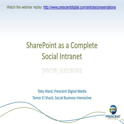 SharePoint as a Complete Social Intranet