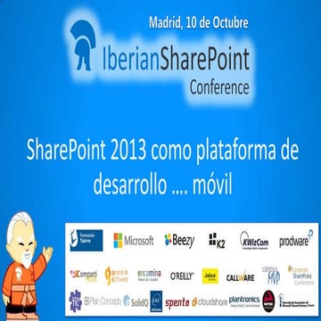 [Iberian SharePoint Conference] SharePoint como plataforma de desarrollo móvil