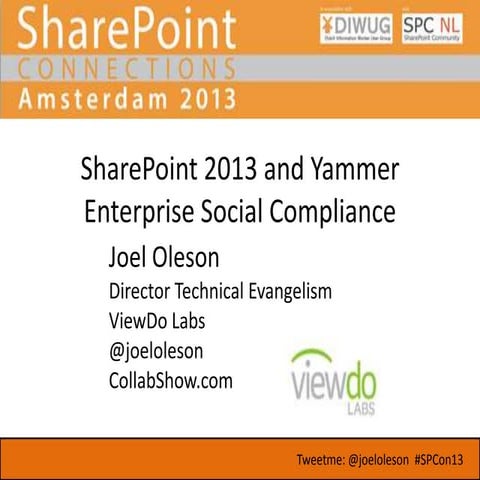 SharePoint 2013, Office 365 and Social Compliance