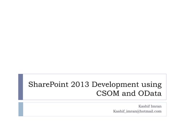 SharePoint Client Object Model (CSOM)