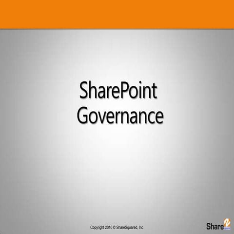 SharePoint 2010 Governance