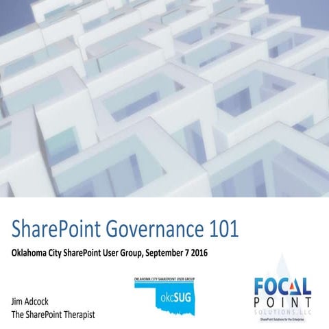 SharePoint Governance 101 - OKCSUG