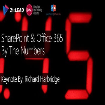 SharePoint & Office 365 By The Numbers - ILTASPS