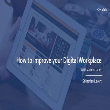 SharePoint Saturday Calgary 2017 - How to improve your Digital Workplace
