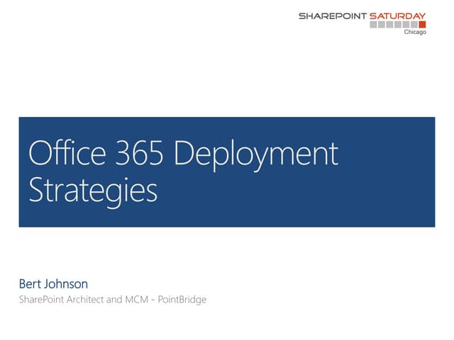 Office 365 Deployment Strategies
