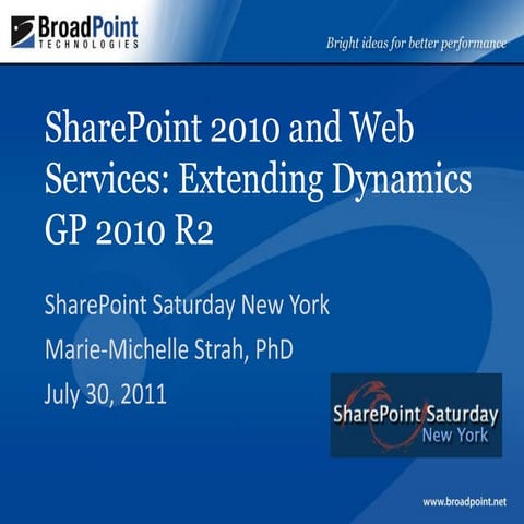 SharePoint 2010 and Web Services: Extending Dynamics GP 2010 R2