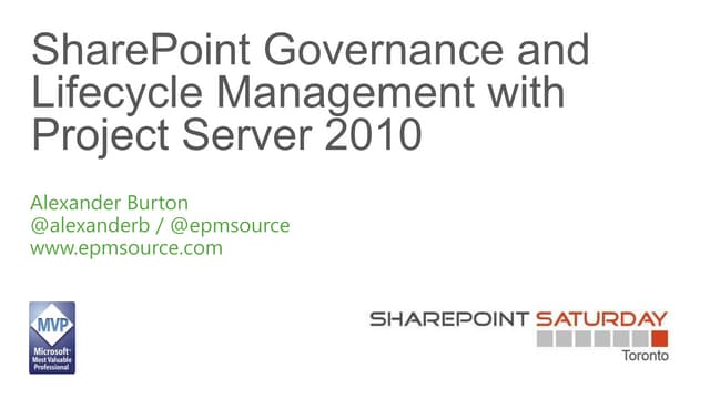 SharePoint Governance and Lifecycle Management with Project Server 2010