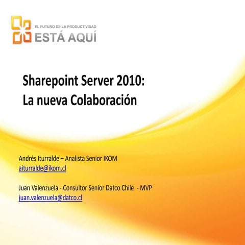 Sharepoint server 2010  - La nueva colaboración
