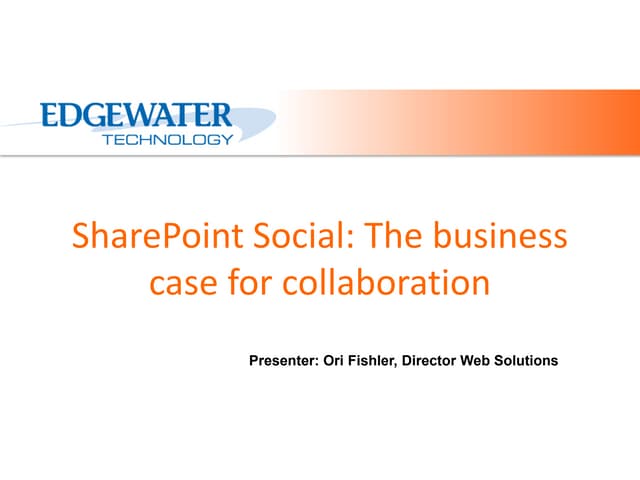 SharePoint Social: The business case for collaboration
