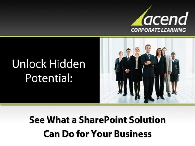 Sharepoint Unlock Hidden Potential Ppt Sharepoint Unlock Hidden Potential Ppt