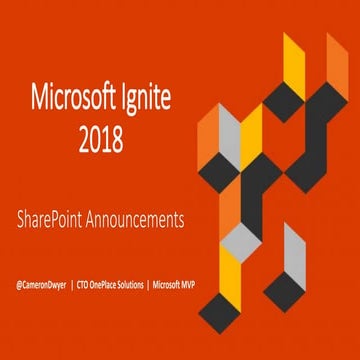 Microsoft Ignite 2018 - SharePoint Related News & Announcements (with roadmap...