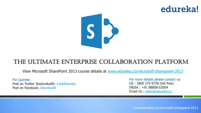 Microsoft SharePoint 2013 : The Ultimate Enterprise Collaboration Platform