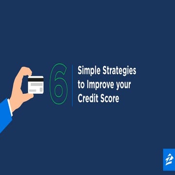 6 Simple Strategies to Improve your Credit Score