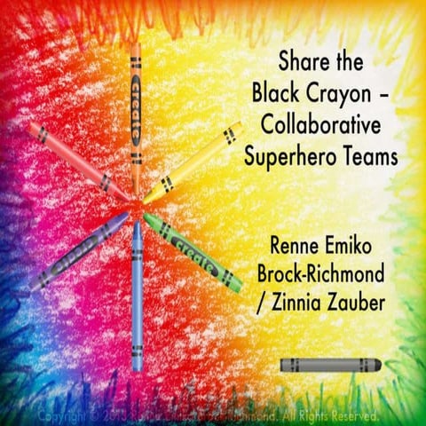 Share the Black Crayon - Collaborative Superhero Teams