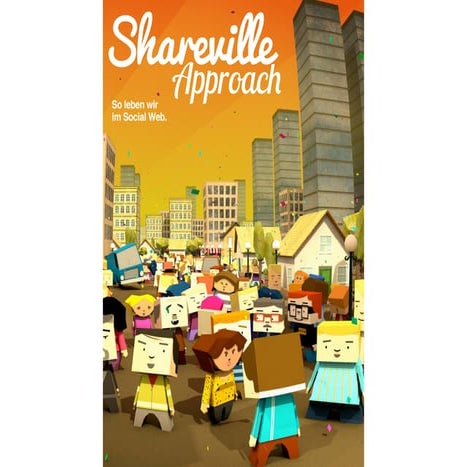 Shareville Approach
