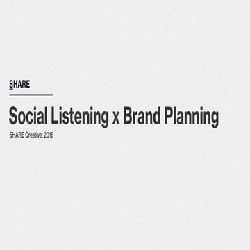 Share Sessions: The Power Of Social Listening In Brand Planning
