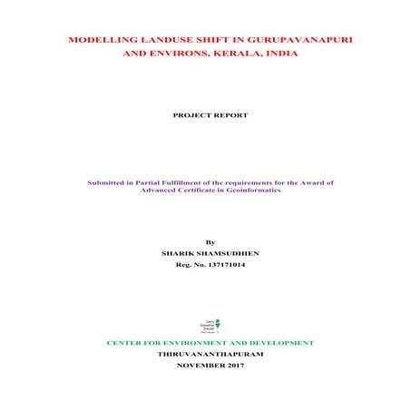 Modelling Landuse Shift in Gurupavanapuriand Environs, Kerala, India