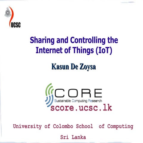 Sharing and Controlling the IoT