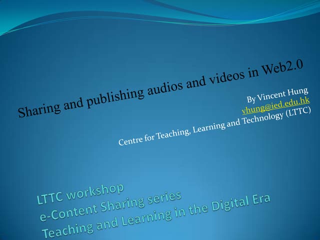 Sharing and publishing audios and videos in web20