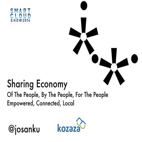 Sharing Economy Of The People, By The People, For The People Empowered, Conne...