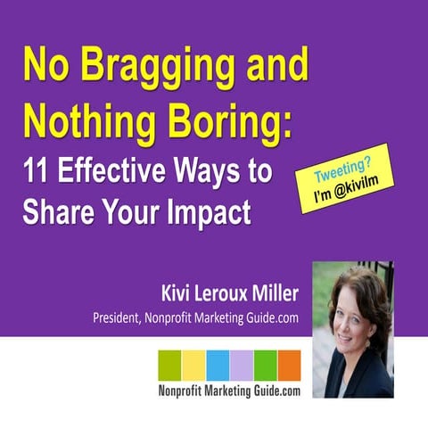 No Bragging and Nothing Boring: 11 Ways to Share Your Impact