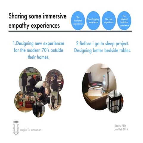 Sharing some immersive empathy experiences experience - How might we gather i...