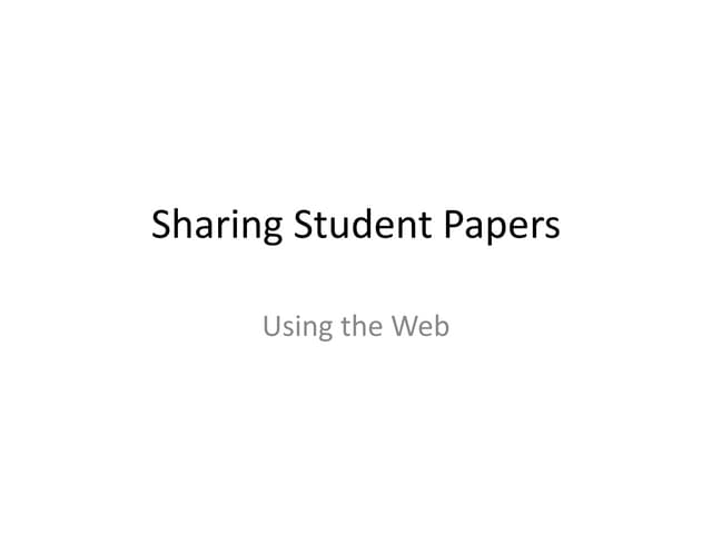 Sharing Student Papers