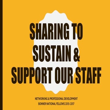 Bonner Directors 2016 - Sharing to Sustain and Support Bonner Campus Staff