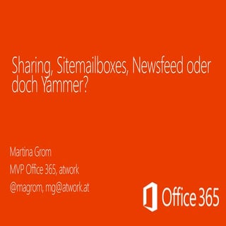 Sharing, Sitemailboxes, Newsfeed od...