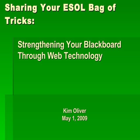 Sharing  Your  E S O L  Bag Of  Tricks  Part  One