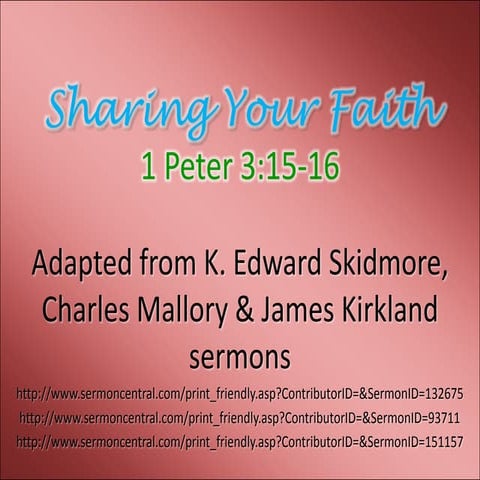 Sharing Your Faith 1 Peter 3:15-16