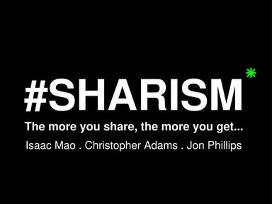 Sharism: Banking on Sharing, The New Economy Pays