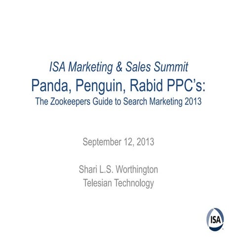 Panda, Penguin, Rabid CPC’s:  The Zookeeper’s Guide to Search Marketing 2013