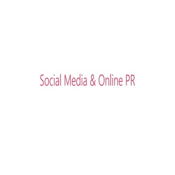Social Media & Online PR Overview