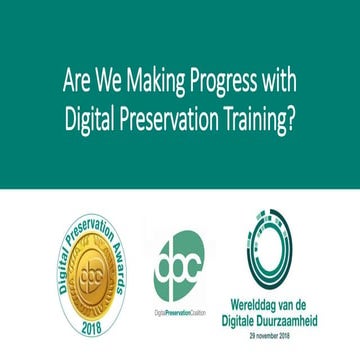 Sharon McMeekin: Are we Making Progress in Digital Preservation Training?