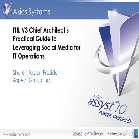 ITIL V3 Chief Architect's Practical Guide to Leveraging Social Media for IT O...