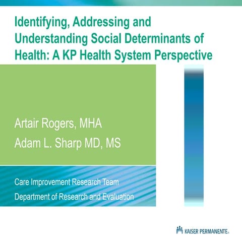 Addressing Social Determinants of Health -  a KP Perspective | DII