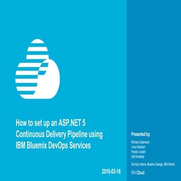 How to set up an ASP.NET 5 Continuous Delivery Pipeline using IBM Bluemix Dev...