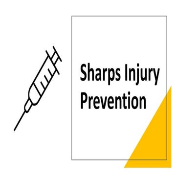 Sharps Injury Prevention - FY23Final.pptx